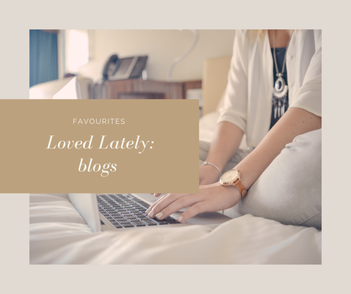 Loved Lately:  blogs
